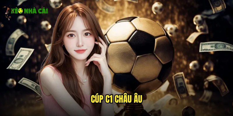 cúp C1 châu Âu
